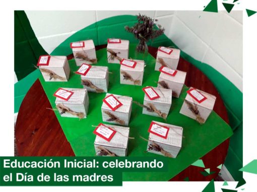 Educación Inicial celebrando el “Día de la madre”