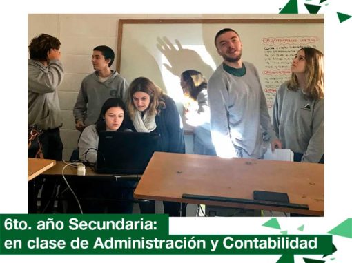 2018: 6to. año Secundaria en clase de Administración y Contabilidad