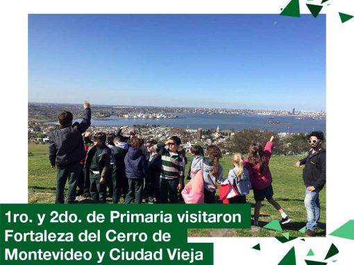 2018: 1ro y 2do Primaria visitaron Fortaleza del Cerro de Montevideo y Ciudad Vieja.