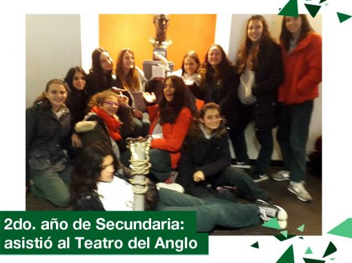 2018: 2do. año de Secundaria asistió al Teatro del Anglo