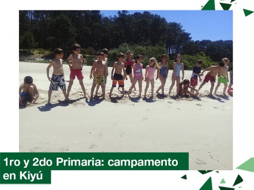2018: 1ro y 2do Primaria estuvieron de campamento en Kiyú