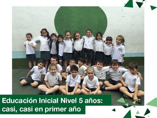 2018: casi casi en primer año (Educación Inical 5 años)