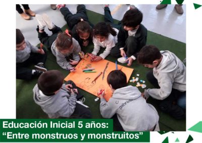 2018: Ed. Inicial 5 años, «Entre monstruos y monstruitos»