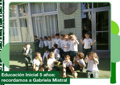 2019: educación inicial 5 años recordando a Gabriela Mistral.