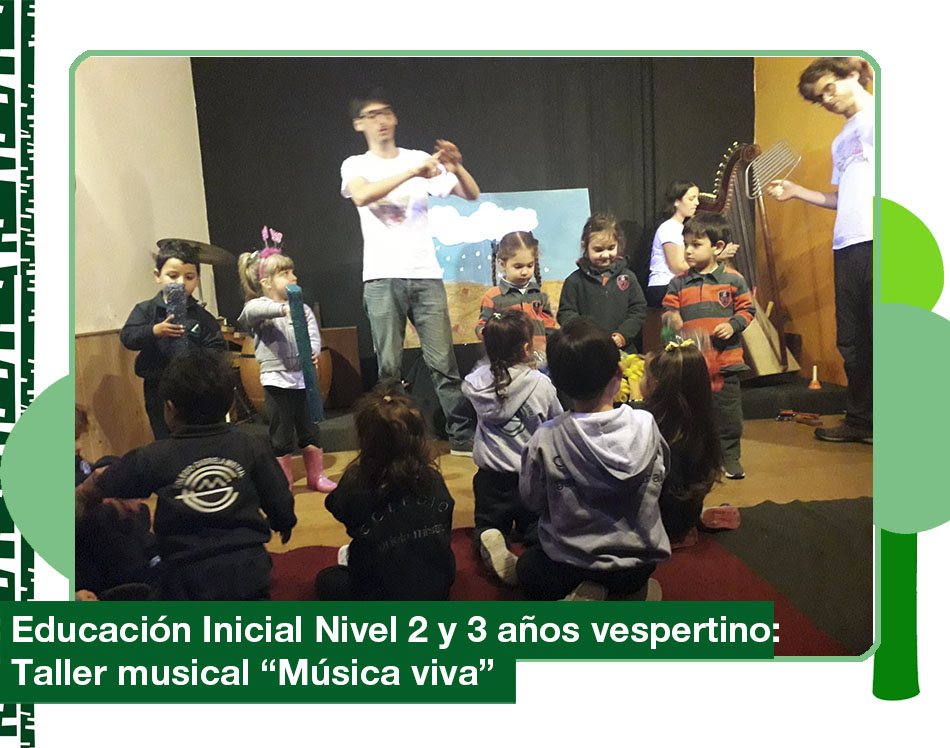 2019: Educación Inicial Nivel 2 y 3 años vespertino en el taller «Música viva»