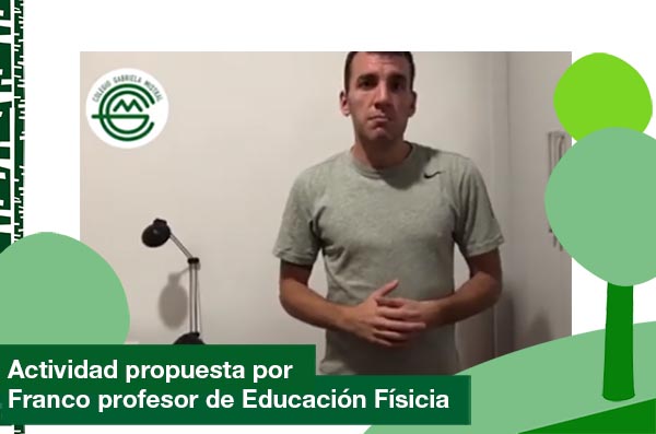 2020: Actividad propuesta por Franco el profesor de Educación Física