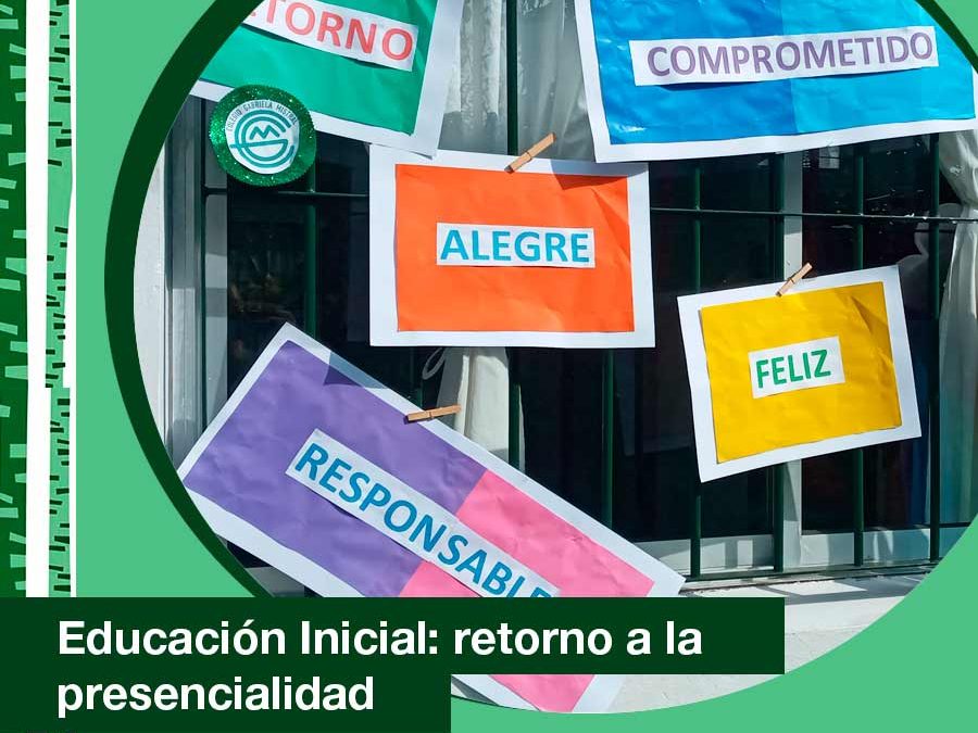 2021. Educación Inicial: retorno a la presencialidad.