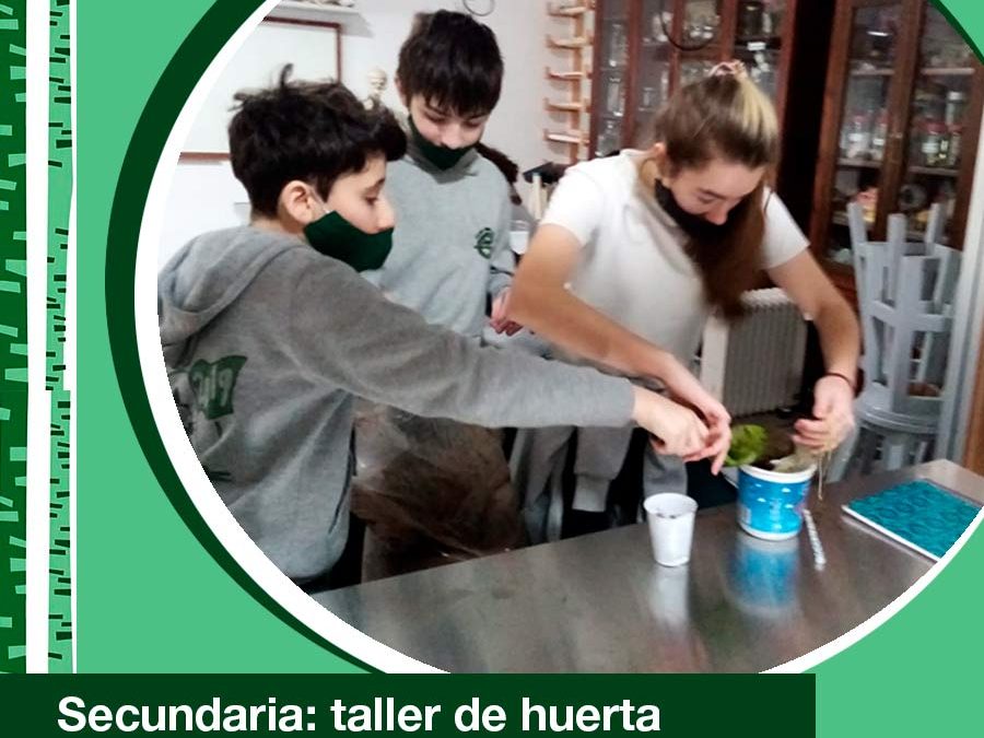 2021. 1er año de Secundaria en el Taller de huerta