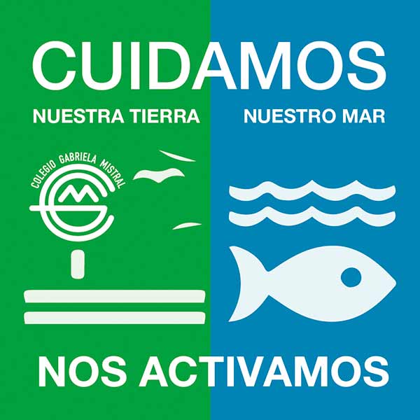 Cuidamos nuestra tierra. Cuidamos nuestro mar.