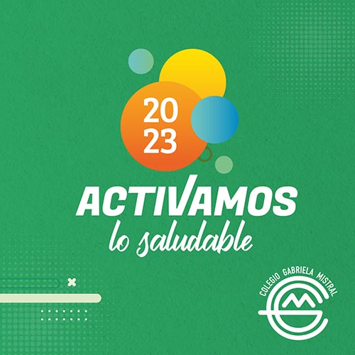 En el 2023 activamos lo saludable en el Gabriela