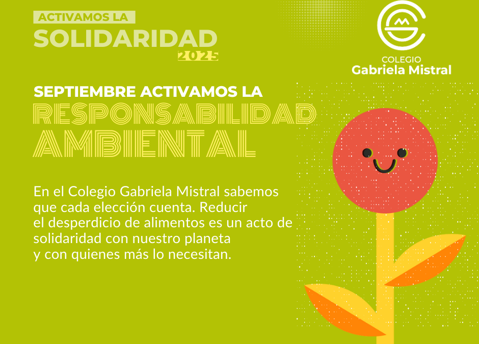 En septiembre activamos la responsabilidad ambiental.